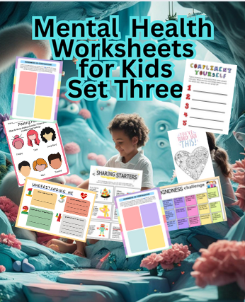 240+ Mental & Emotional Health Worksheets for Kids!